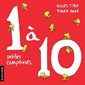 1 à 10 petites comptines