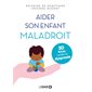 Aider son enfant maladroit