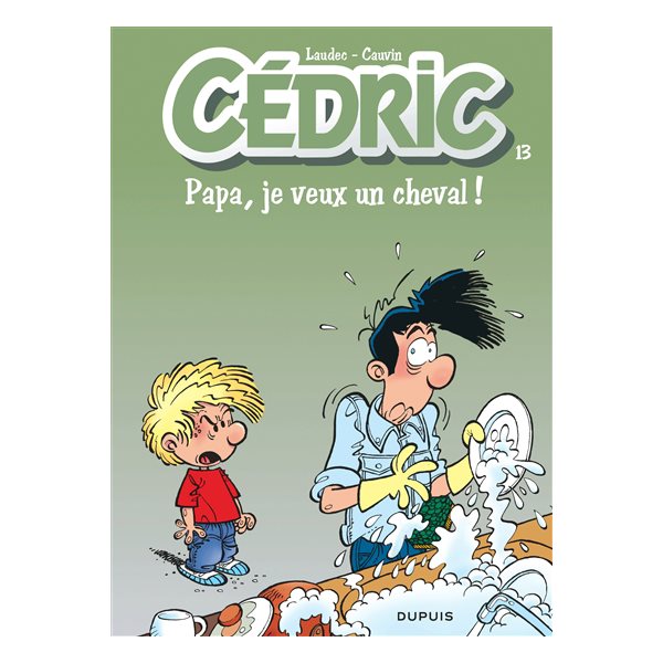 Papa, je veux un cheval !, Tome 13, Cédric