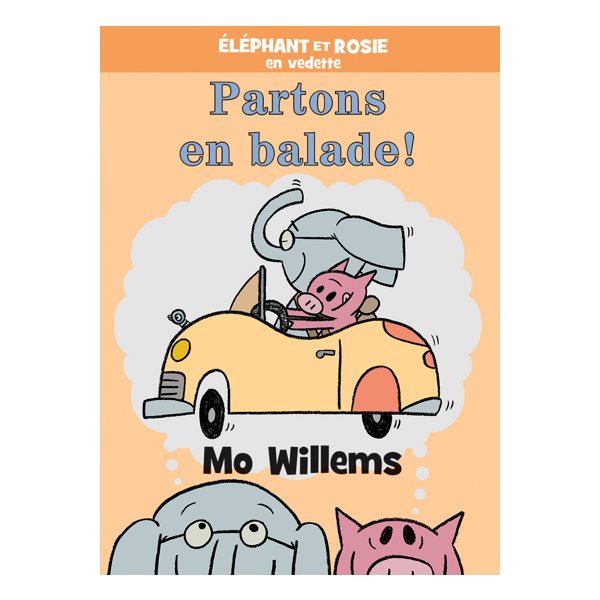 Partons en balade!, Éléphant et Rosie