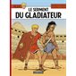 Le serment du gladiateur, Tome 36, Les aventures d'Alix