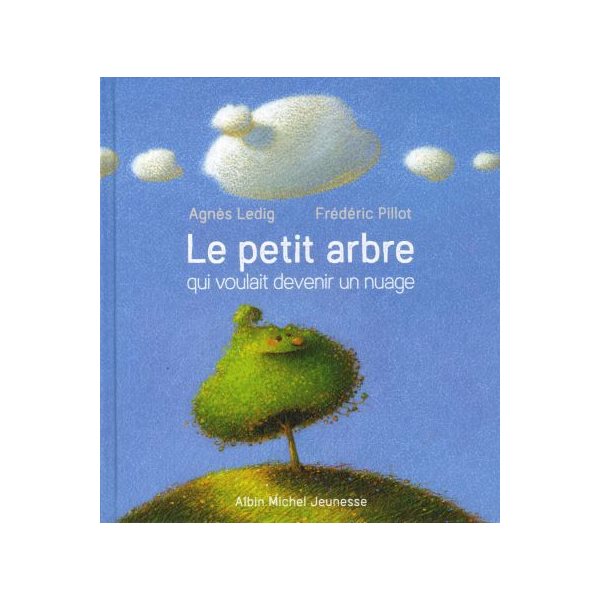 Le petit arbre qui voulait devenir un nuage