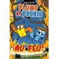 Au feu!, Plumo et Phobie