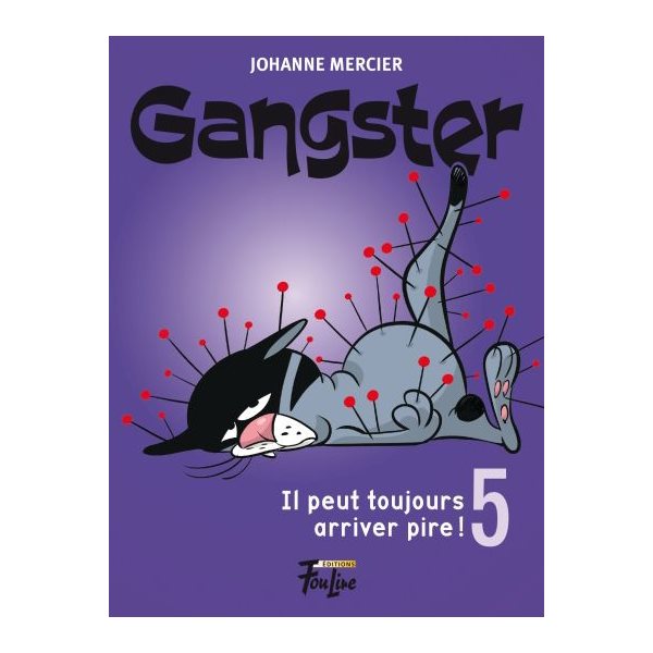 Il peut toujours arriver pire!, Tome 5, Gangster