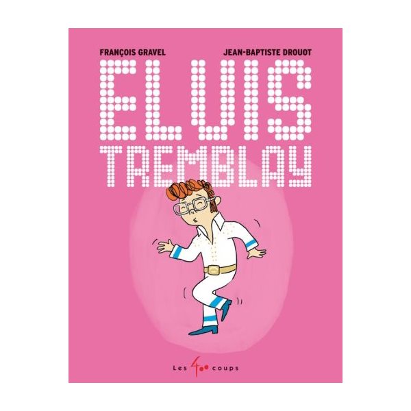 Elvis Tremblay