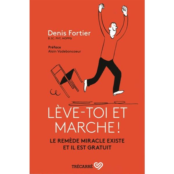 Lève-toi et marche!