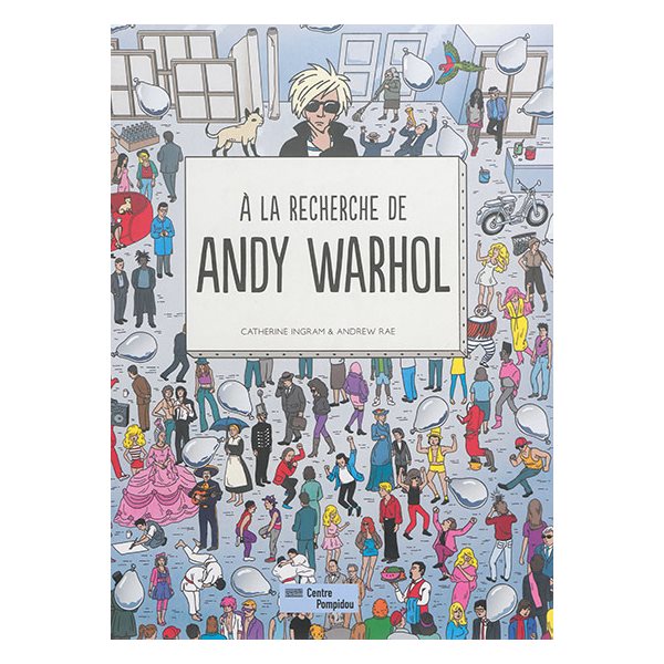 A la recherche de Andy Warhol