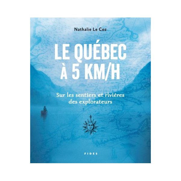Le Québec à 5 km/h