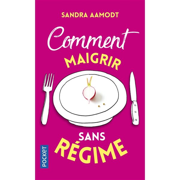 Comment maigrir sans régime