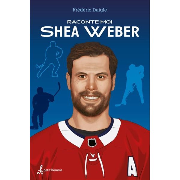 Raconte-moi Shea Weber, Tome 30