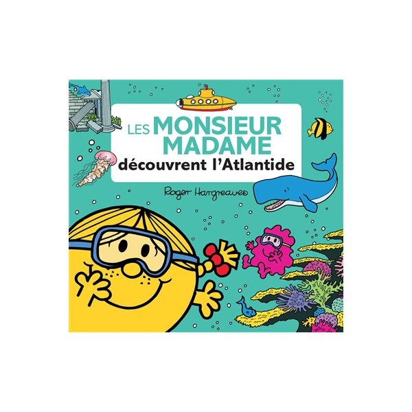 Les Monsieur Madame découvrent l'Atlantide