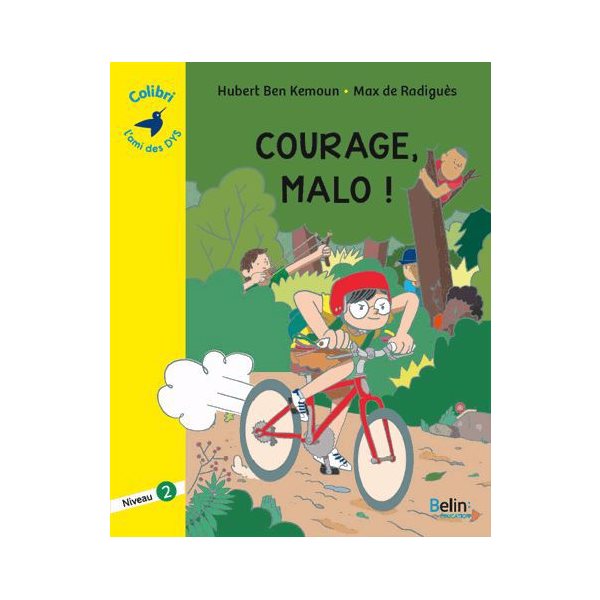 Courage, Malo !