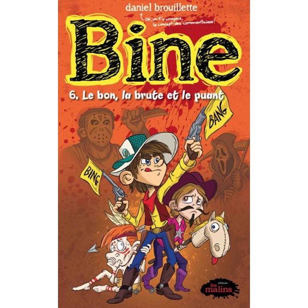 Le bon, la brute et le puant, Tome 6, Bine