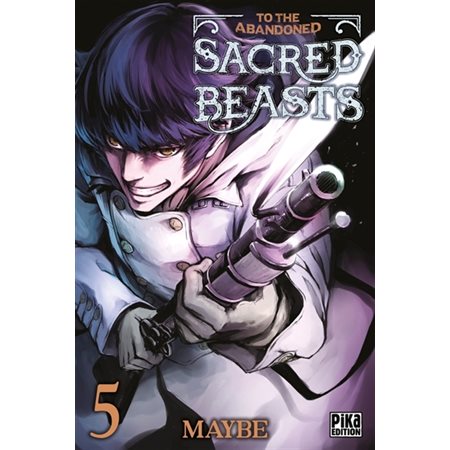 To the abandoned sacred beasts Vol.05