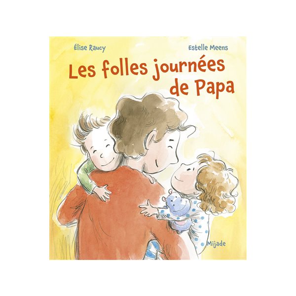 Les folles journées de papa