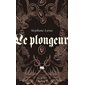 Le plongeur