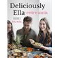 Deliciously Ella entre amis, Tome 3, Deliciously Ella