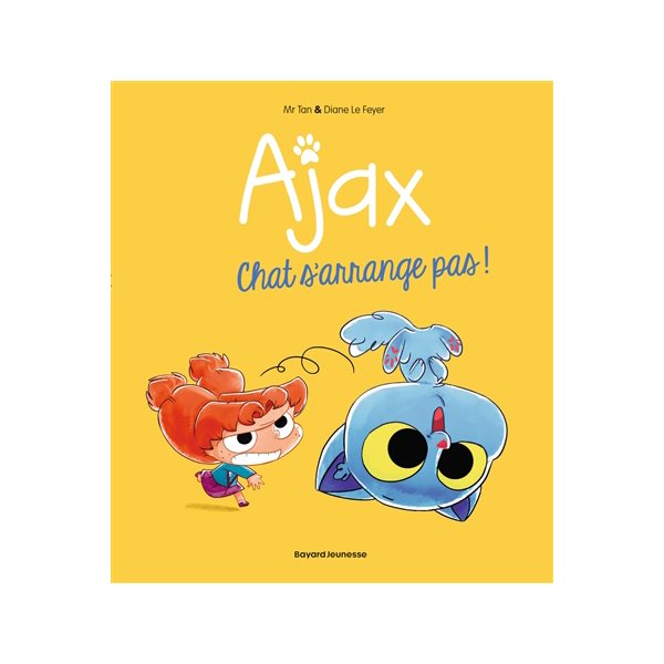 Chat s'arrange pas !, Tome 2, Ajax