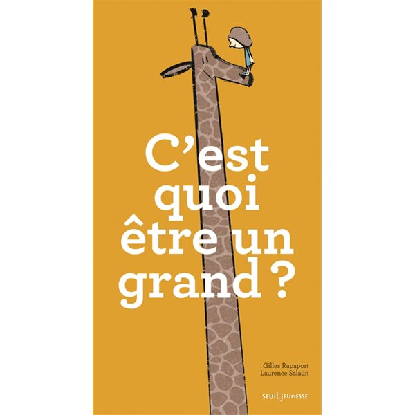 C'est quoi être un grand ?