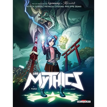 Yuko, Tome 1, Les mythics