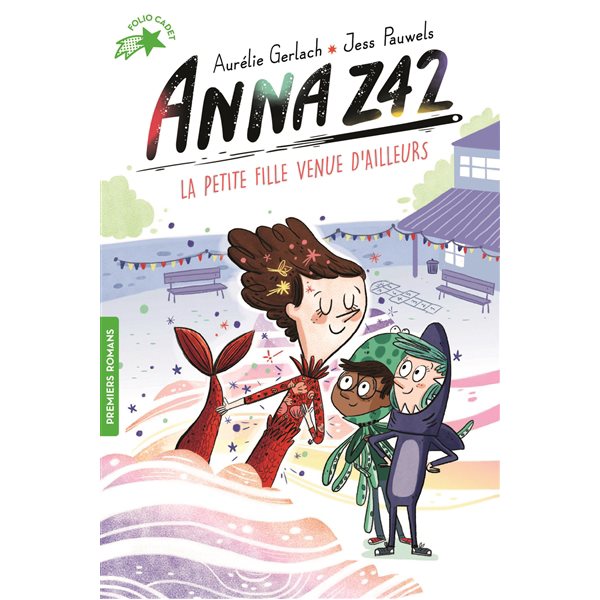 La petite fille venue d'ailleurs, Tome 3, Anna Z42