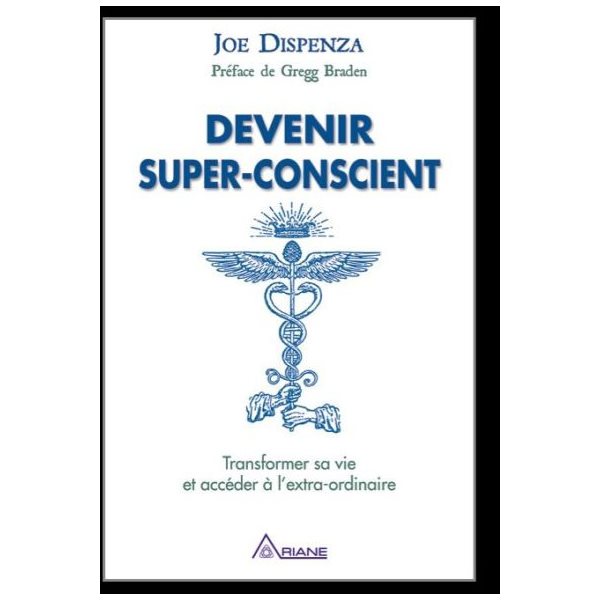 Devenir super-conscient