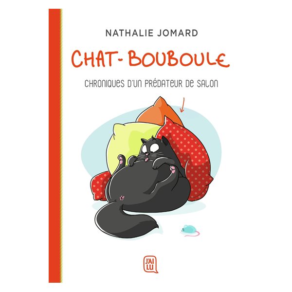 Chroniques d'un prédateur de salon, Chat-Bouboule