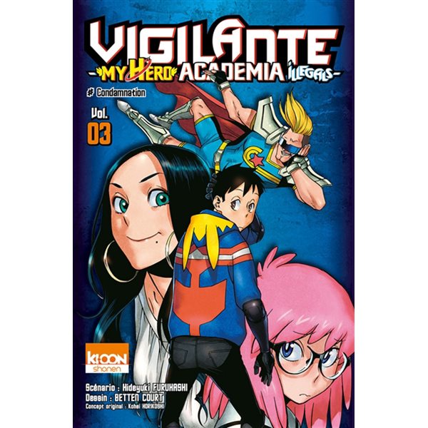 Copine de fac, Tome 3, Vigilante, my hero academia illegals