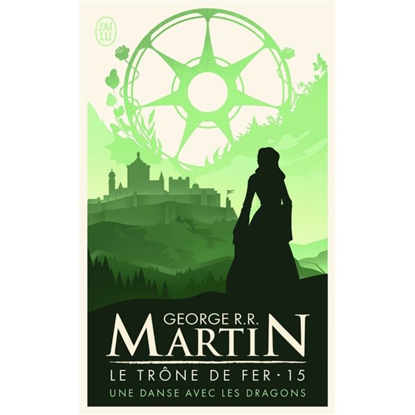 Une danse avec les dragons, Tome 15, Le trône de fer