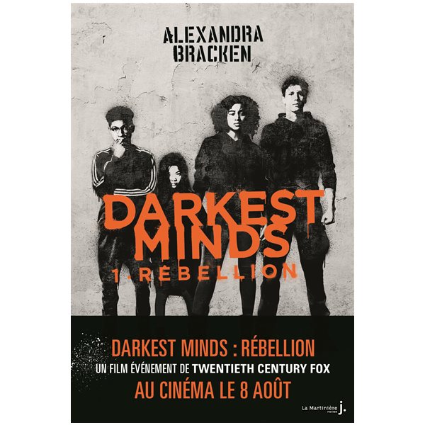 Rébellion, Tome 1, The darkest minds