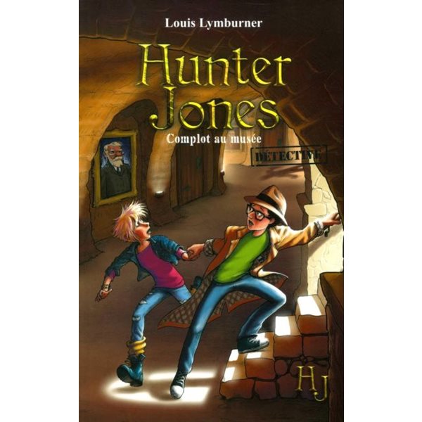 Complot au musée, Tome 3, Hunter Jones