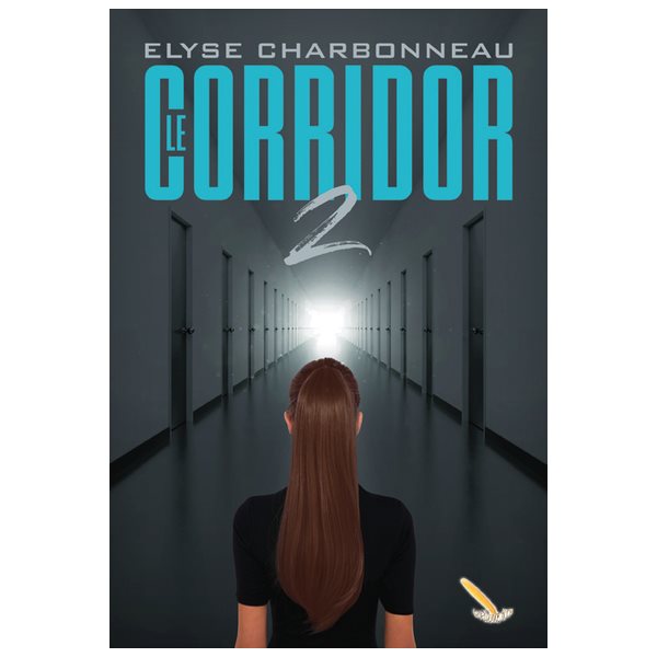 Le corridor, Tome 2