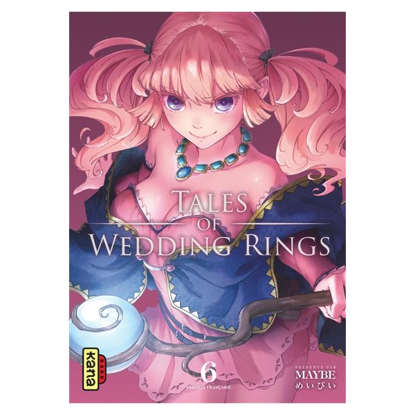 Tales of wedding rings T.06