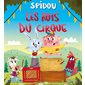 Les rois du cirque, Spidou et la drôle de ferme