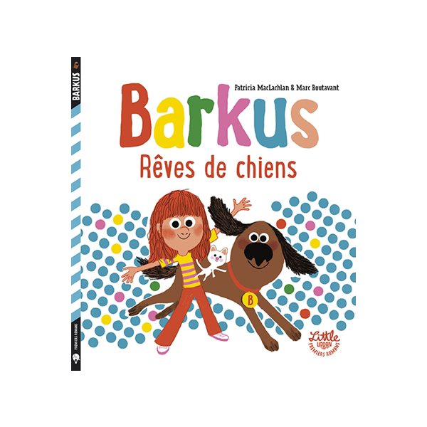Rêves de chiens, Barkus