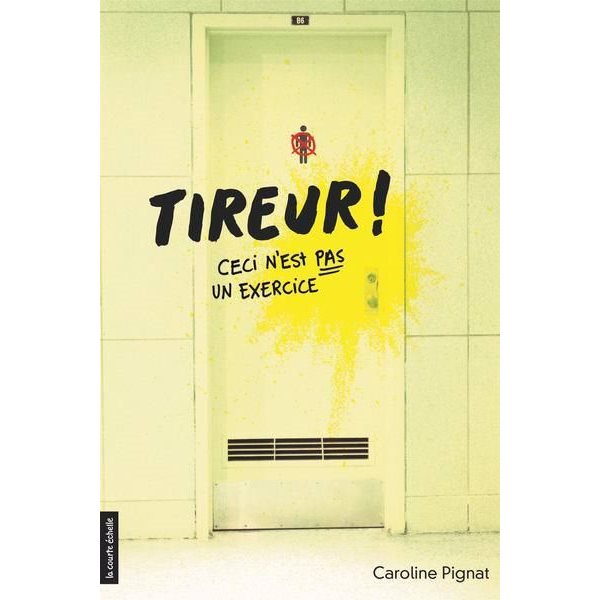 Tireur ! : ceci n'est pas un exercice