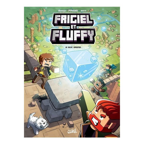 Le bloc originel, Tome 3, Frigiel et Fluffy
