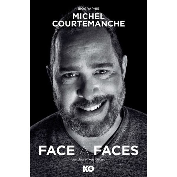 Face à faces : Biographie, Michel Courtemanche