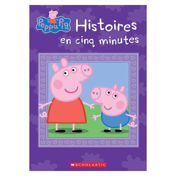 Histoires en cinq minutes, Peppa Pig