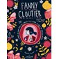 Fanny Cloutier Tome 2 -  L'année où mon père m'a forcée à le suivre au bout du monde
