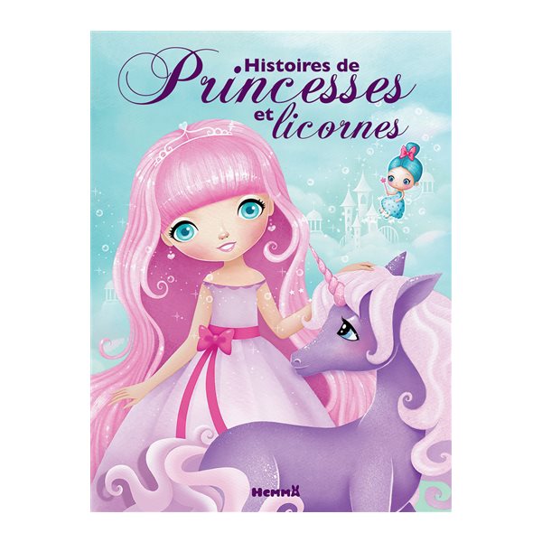 Histoires de princesses et licornes