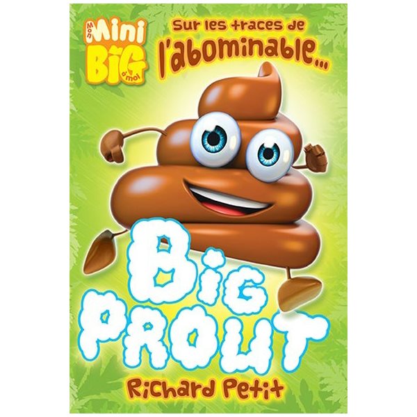 Sur les traces de l'abominable... Big Prout