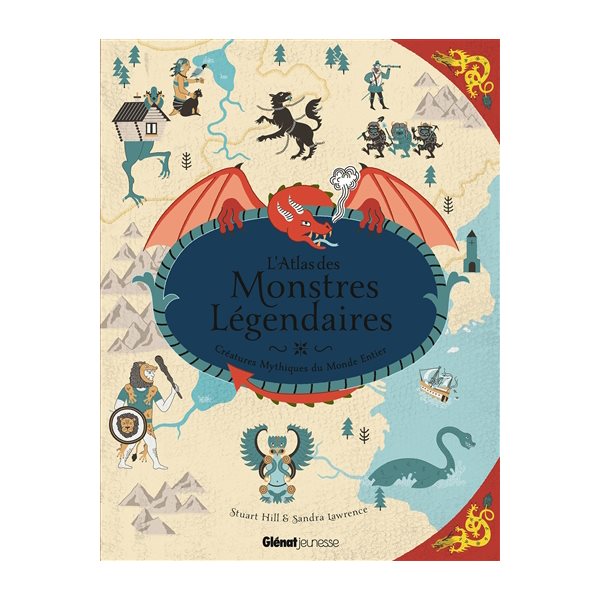L'atlas des monstres légendaires