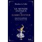 Le monde antique de Harry Potter