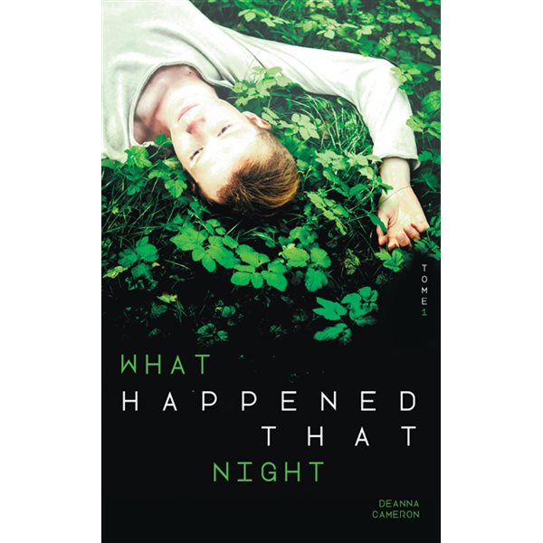What happened that night, Tome 1