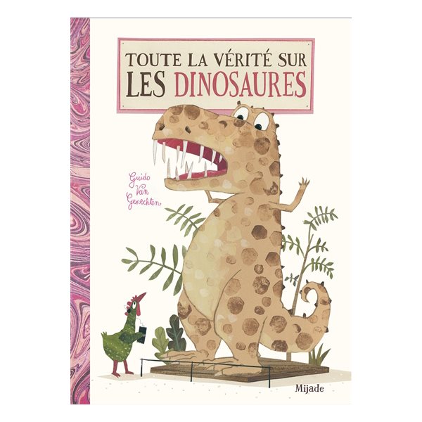 Toute la vérité sur les dinosaures