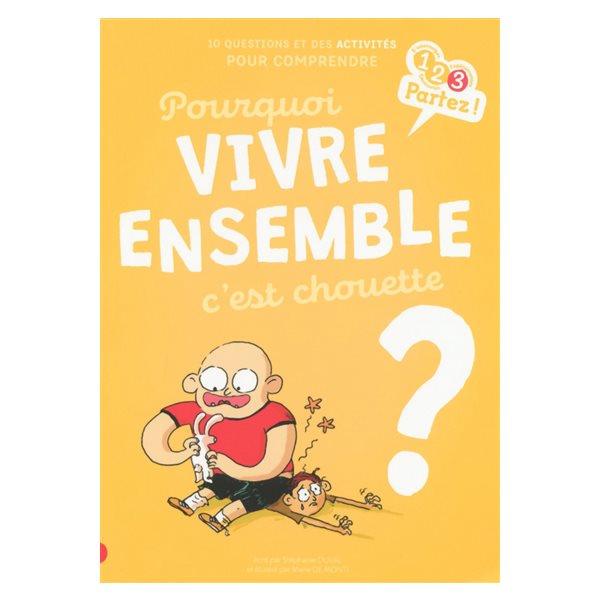 Pourquoi vivre ensemble c'est chouette ?