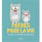 Frères pour la vie