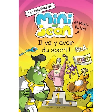 Il va y avoir du sport!, Les histoires de Mini-Jean et Mini-Bulle!