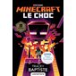 Minecraft le choc